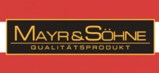 Mayr&Söhne Generalvertrieb.
